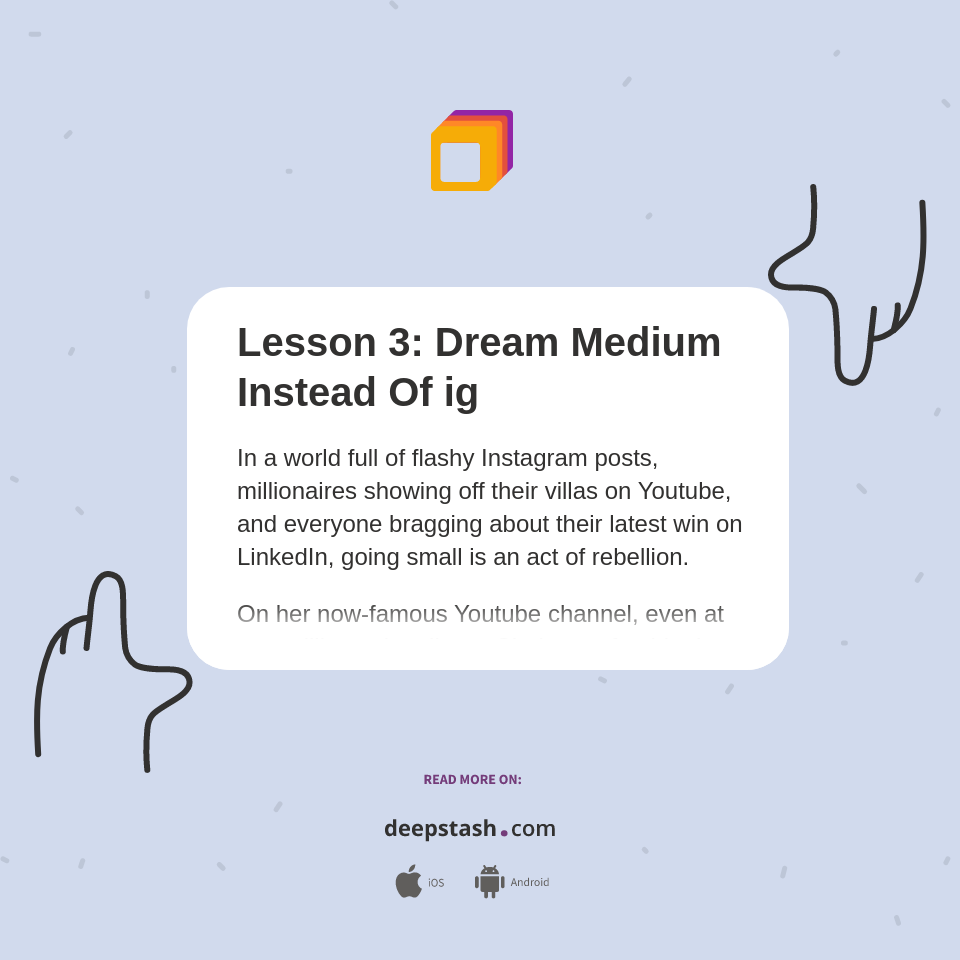 Lesson 3: Dream Medium Instead Of ig - Deepstash