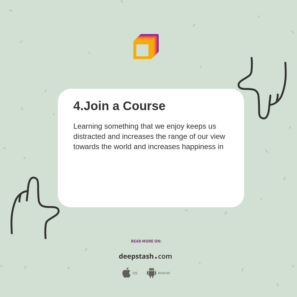 4.Join a Course - Deepstash