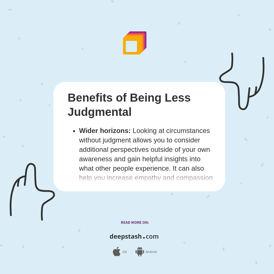 Benefits of Being Less Judgmental - Deepstash
