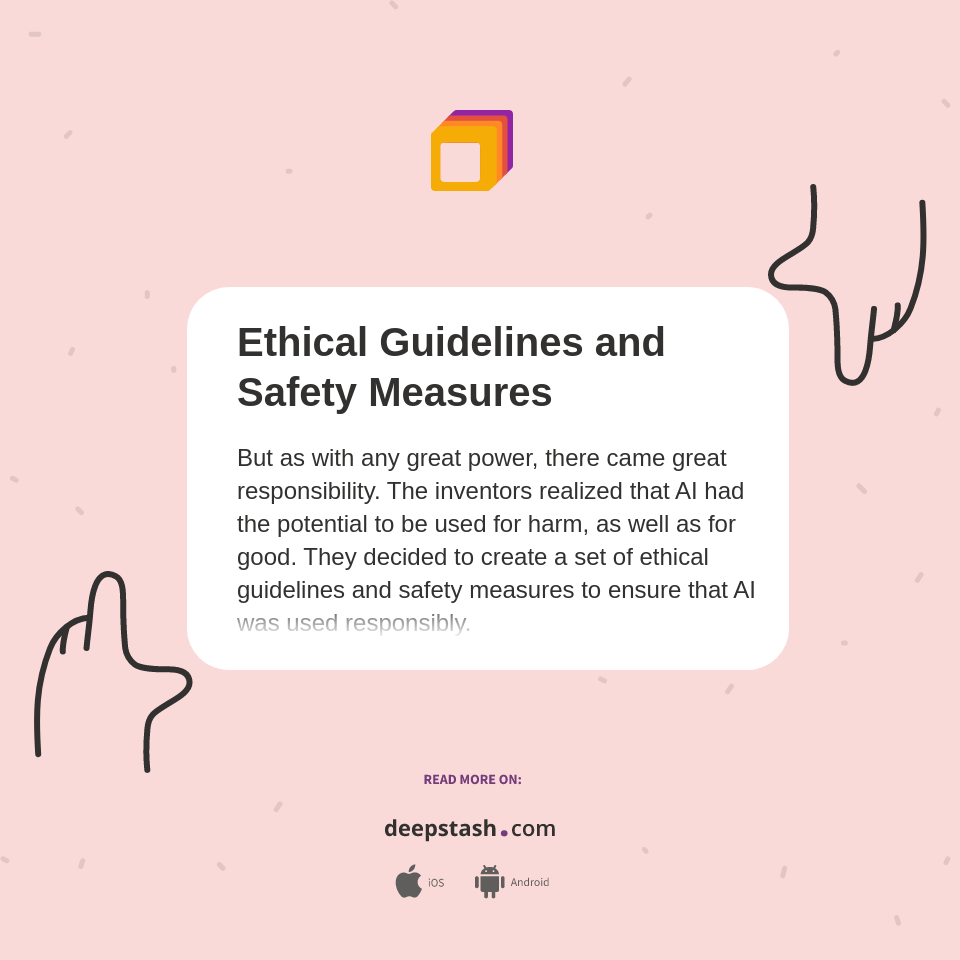 Ethical Guidelines and Safety Measures - Deepstash