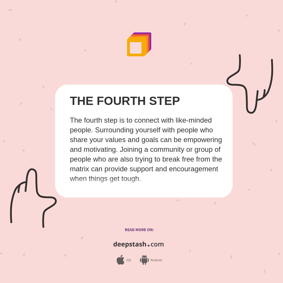Mini Fourth Steps THE FOURTH STEP - Deepstash