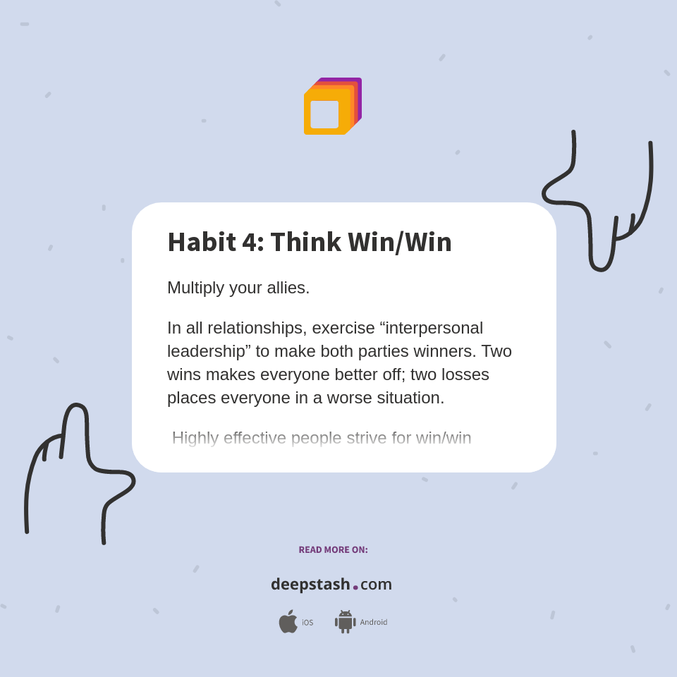 Habit 4: Think Win/Win - Deepstash