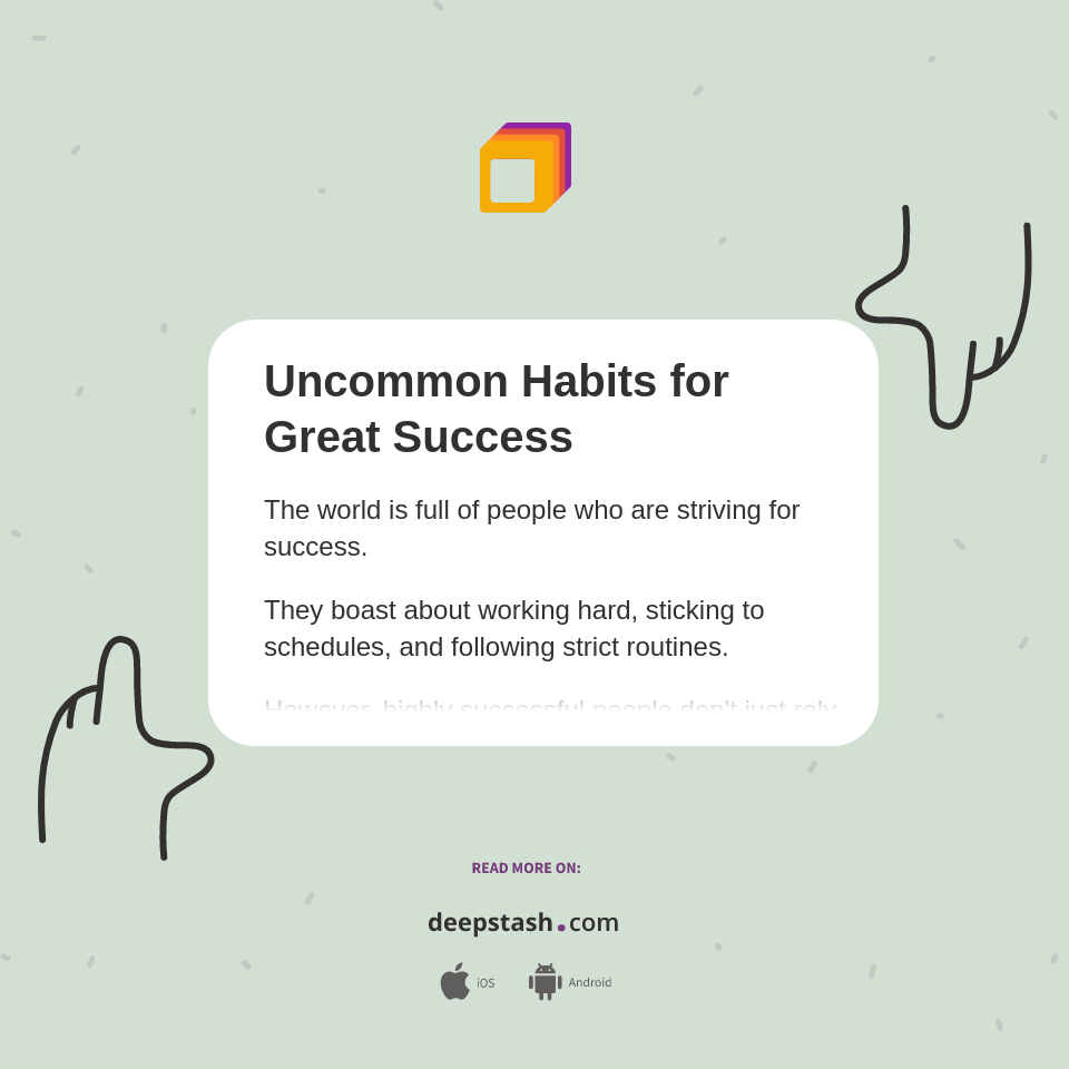 Uncommon Habit Examples Uncommon Habits for Great Success - Deepstash
