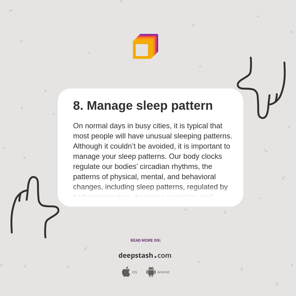8 Manage Sleep Pattern Deepstash 8-manage-sleep-pattern-deepstash