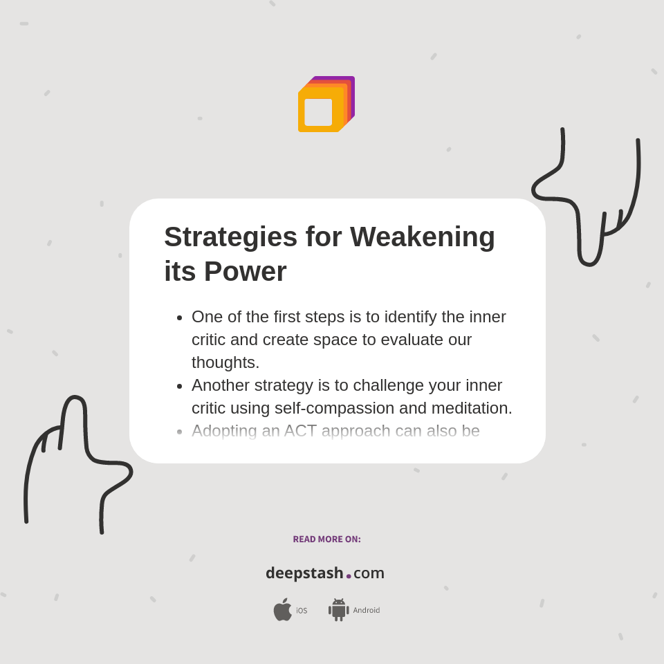 Strategies for Weakening its Power - Deepstash
