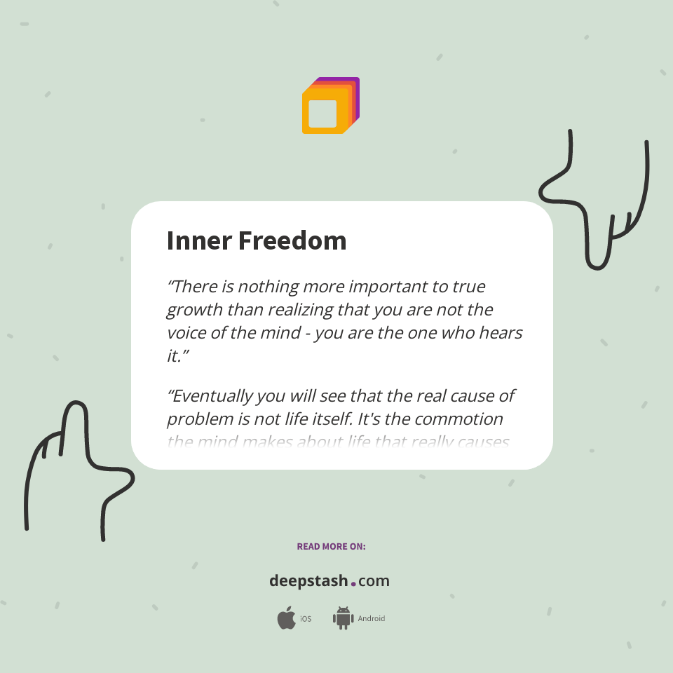 Inner Freedom - Deepstash