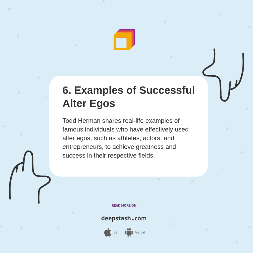 6. Examples of Successful Alter Egos Deepstash