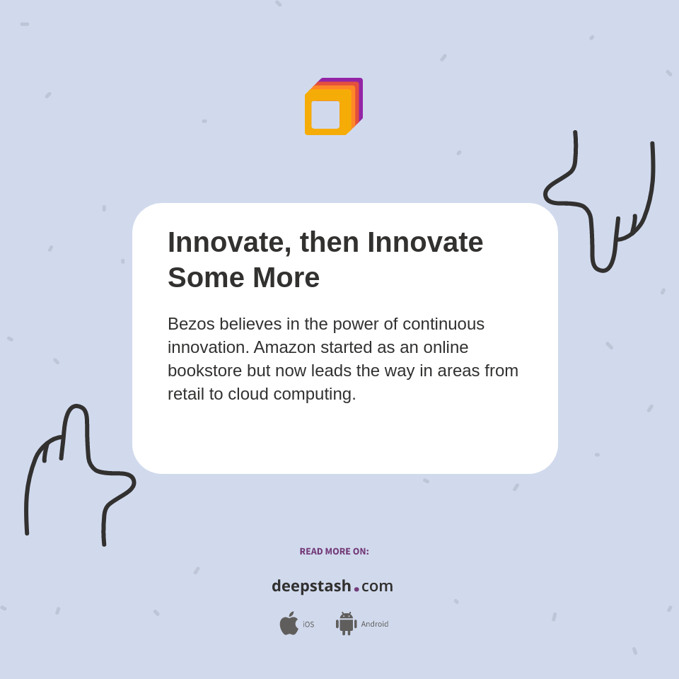 Innovate, then Innovate Some More - Deepstash