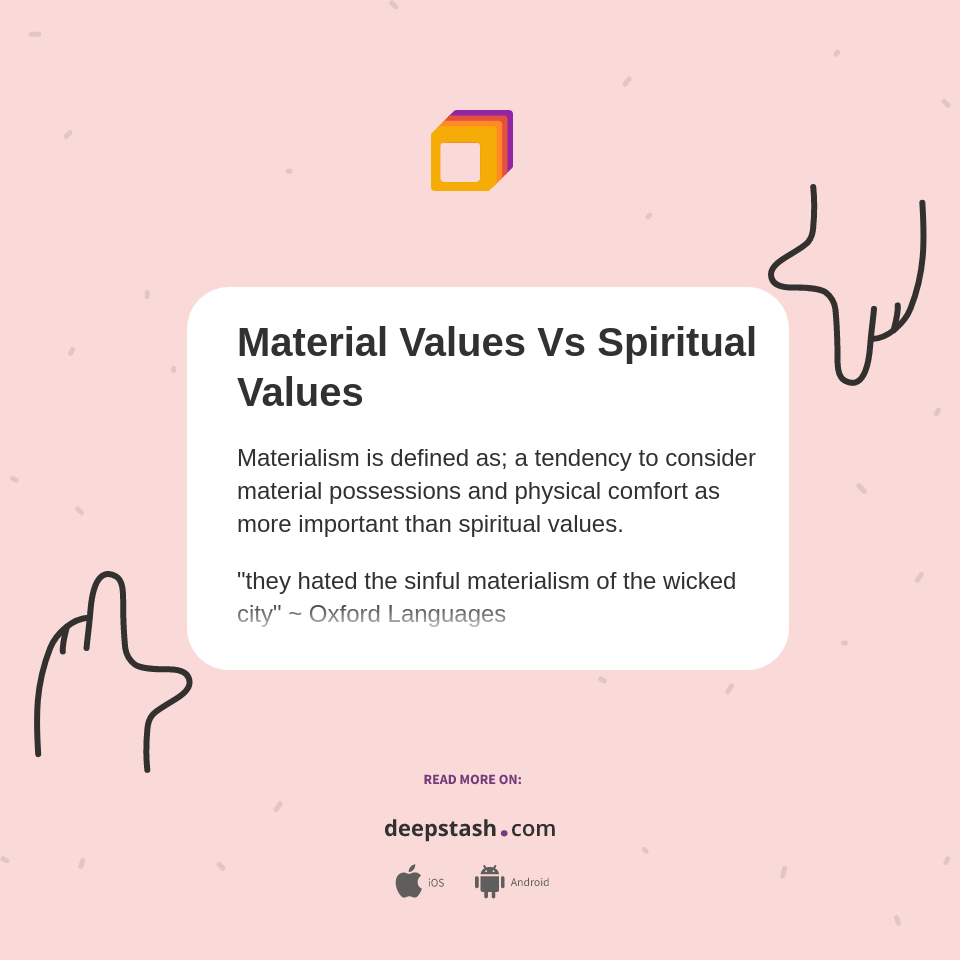 Material Values Vs Spiritual Values Deepstash