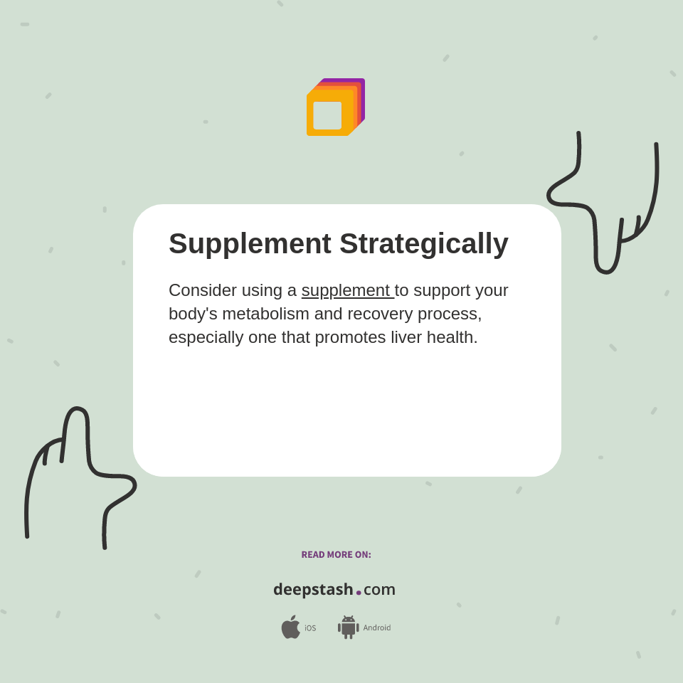 Supplement Strategically - Deepstash
