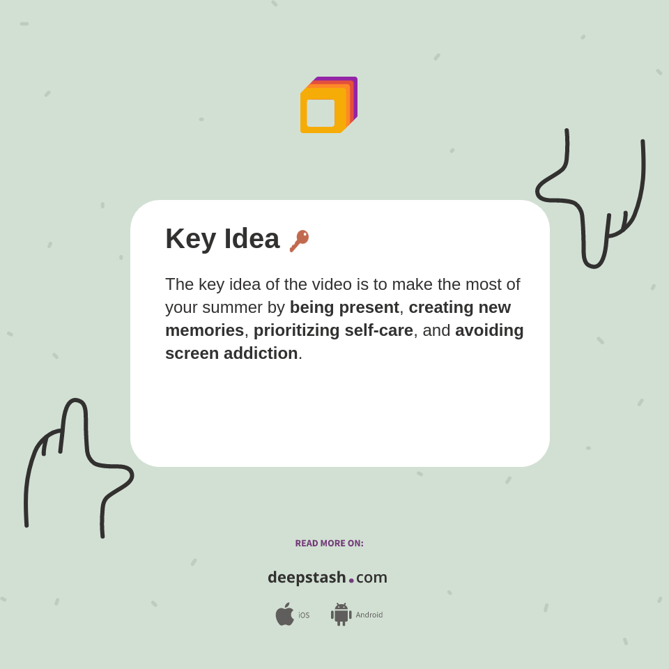 Key Idea 🔑 - Deepstash