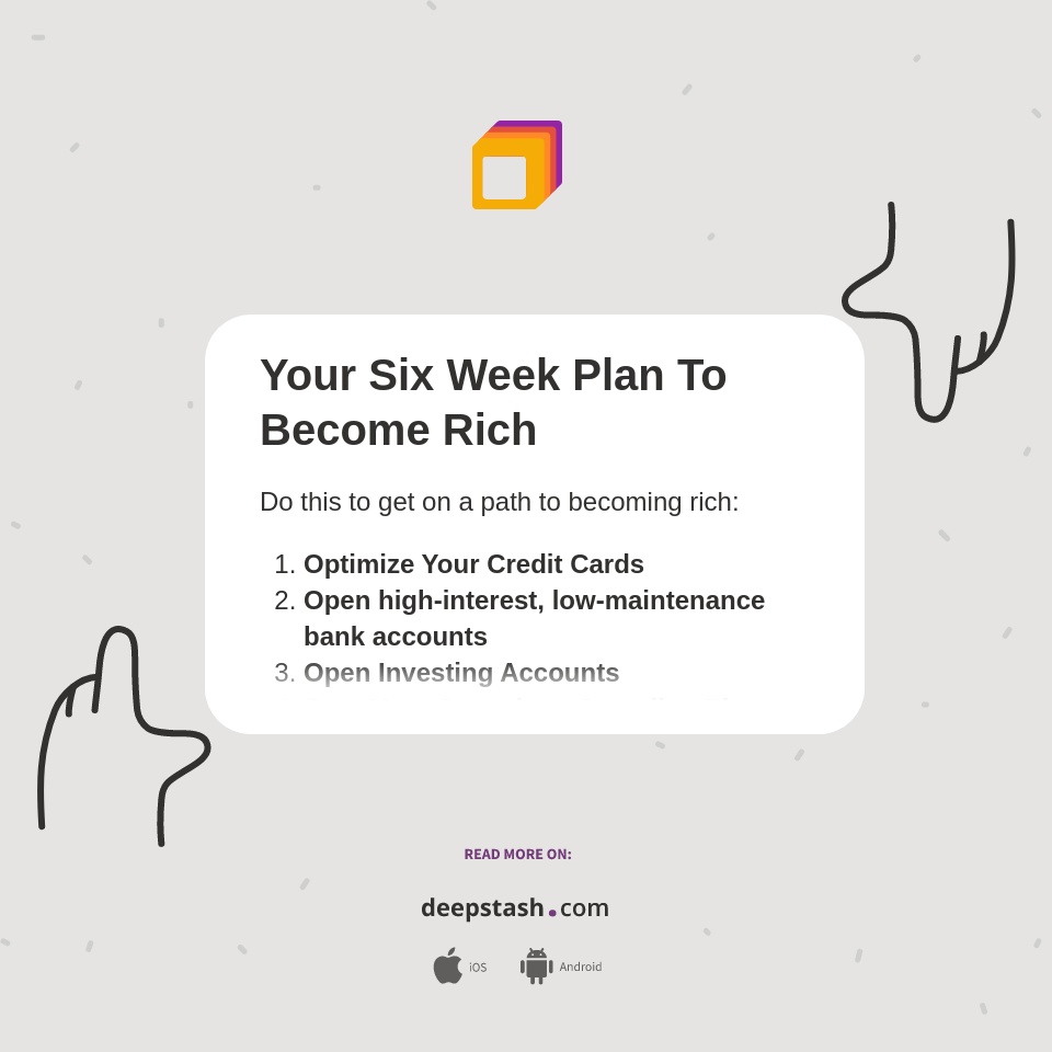 Your Six Week Plan To Become Rich - Deepstash
