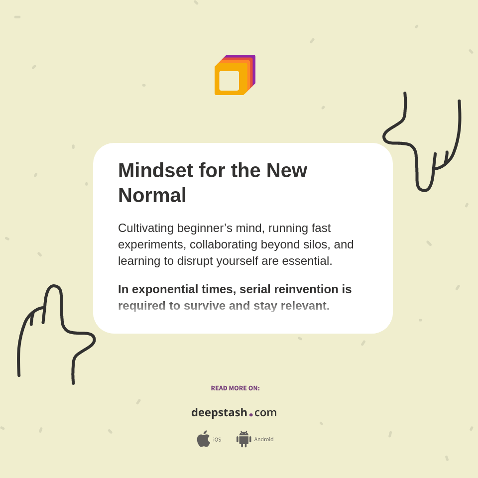 Mindset for the New Normal - Deepstash