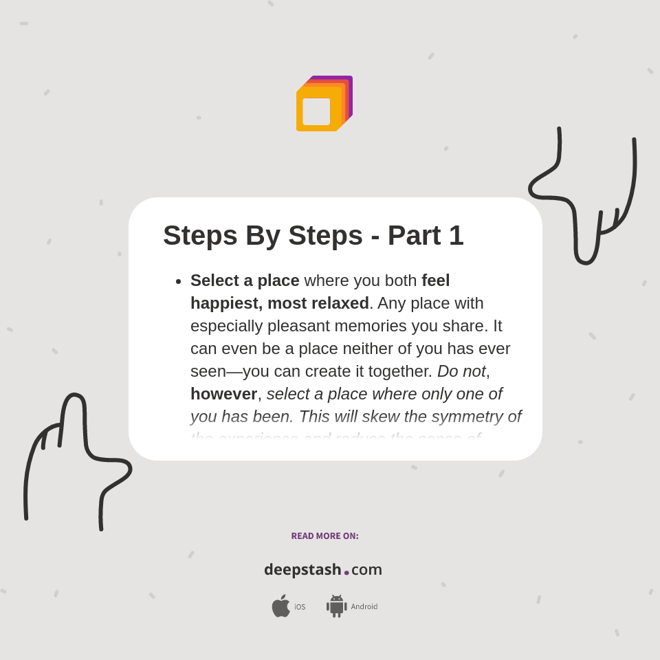 Steps By Steps - Part 1 - Deepstash