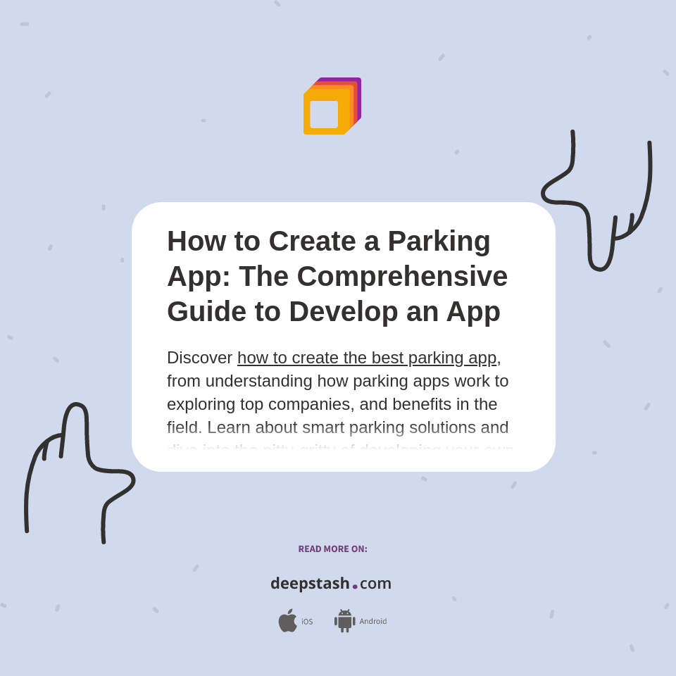 How to Create a Parking App The Comprehensive Guide to Develop an App