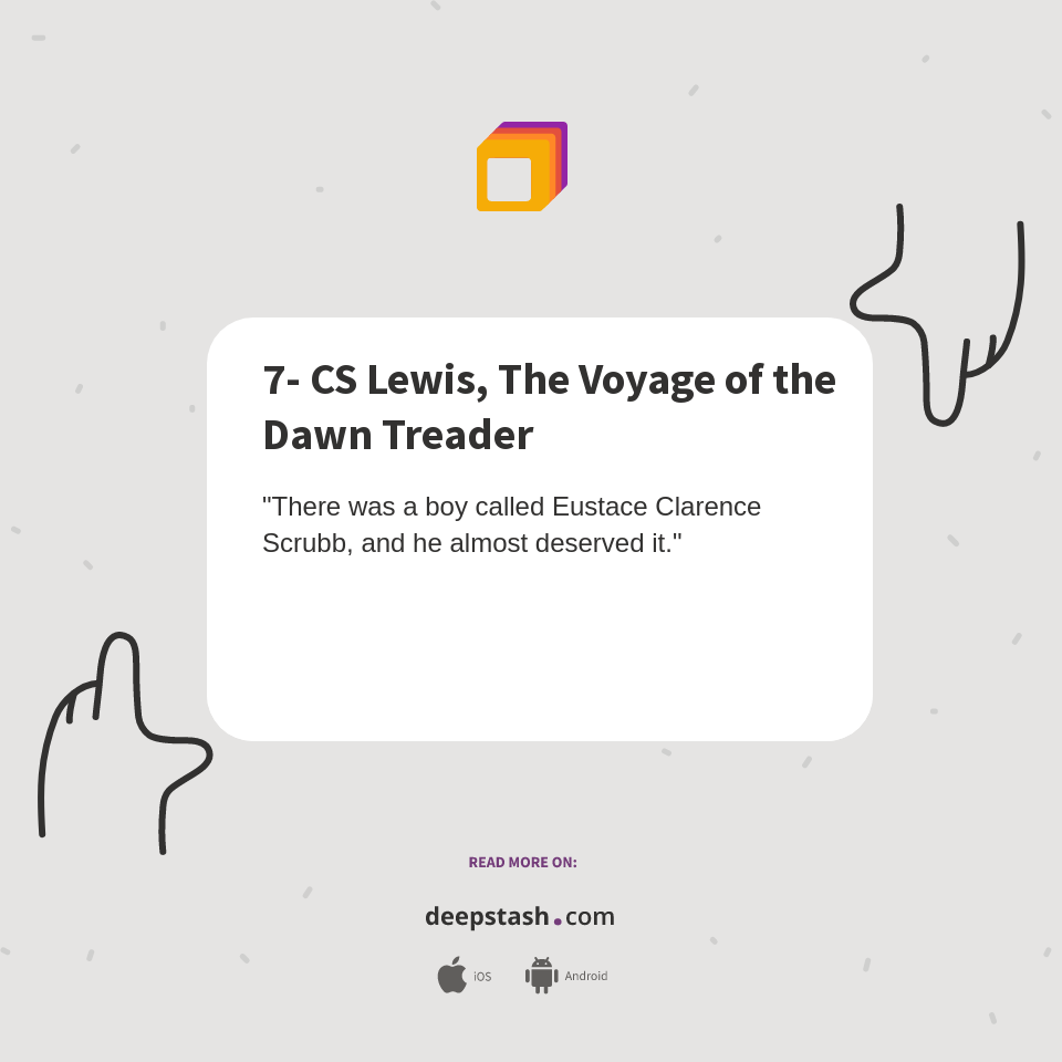 7- CS Lewis, The Voyage of the Dawn Treader - Deepstash