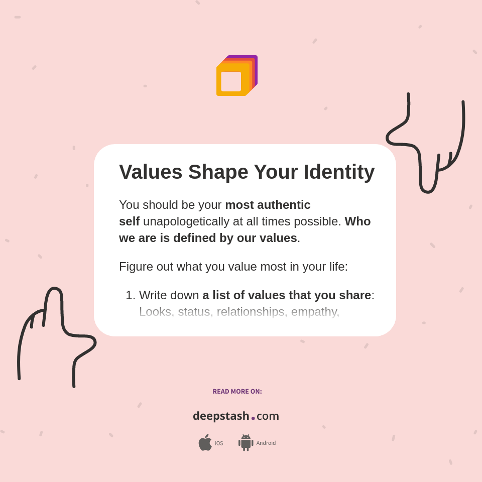 Values Shape Your Identity Deepstash