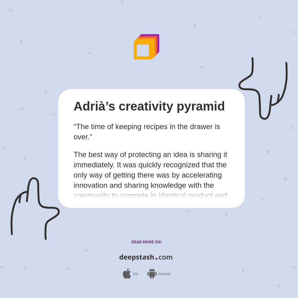 Adrià’s creativity pyramid - Deepstash