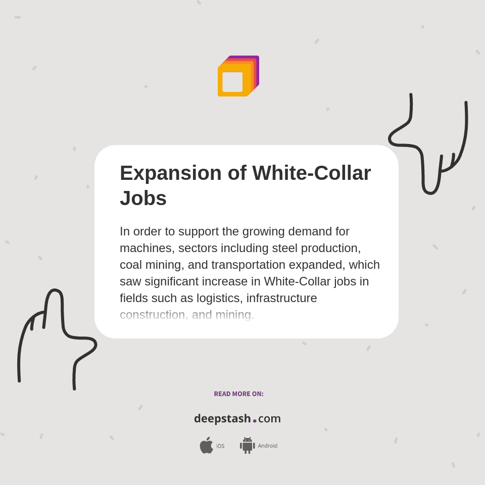 Expansion of WhiteCollar Jobs Deepstash