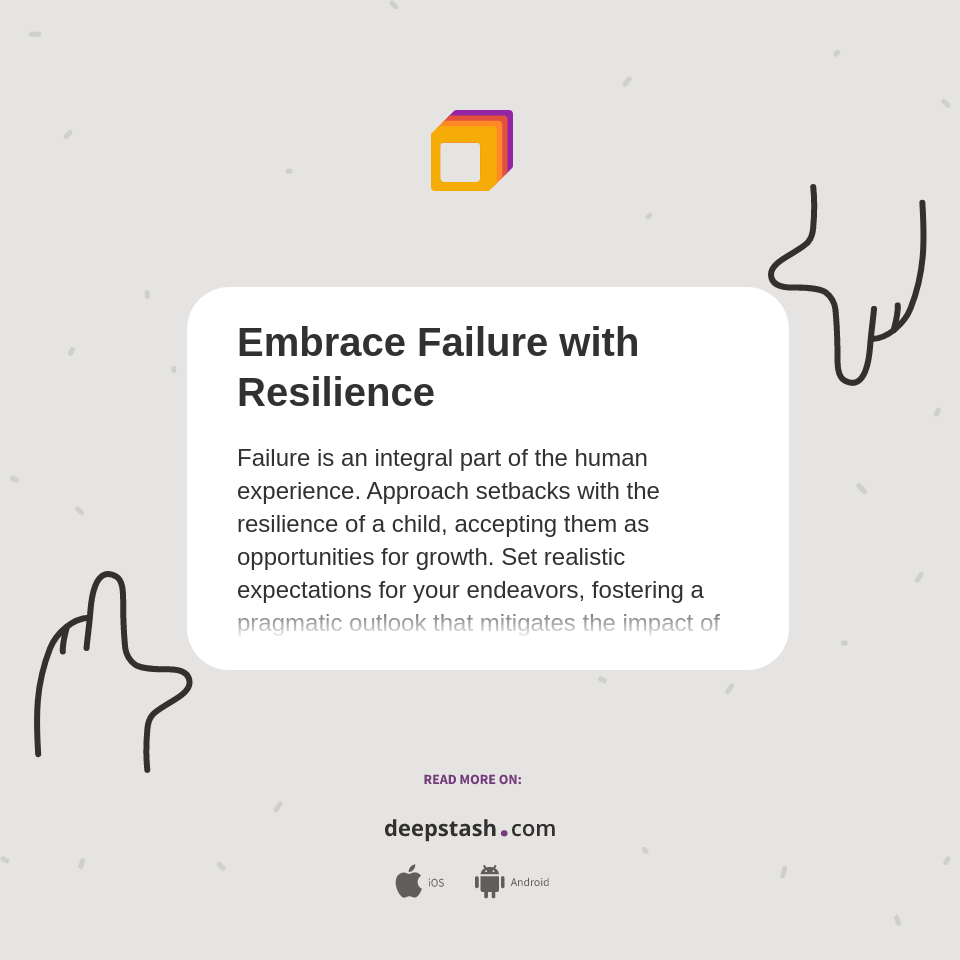 Embrace Failure With Resilience Deepstash Embrace Failure With Resilience Deepstash