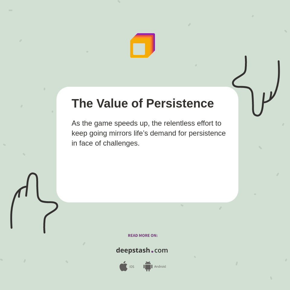 The Value of Persistence - Deepstash