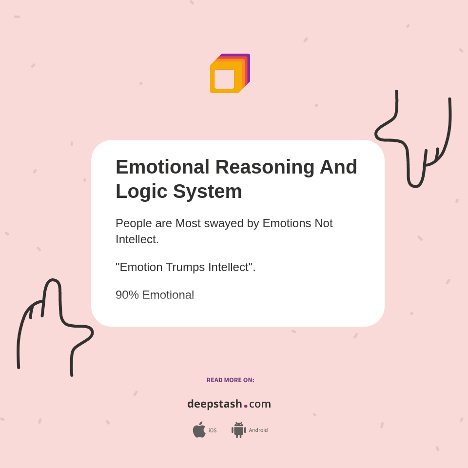 Emotional Reasoning And Logic System - Deepstash