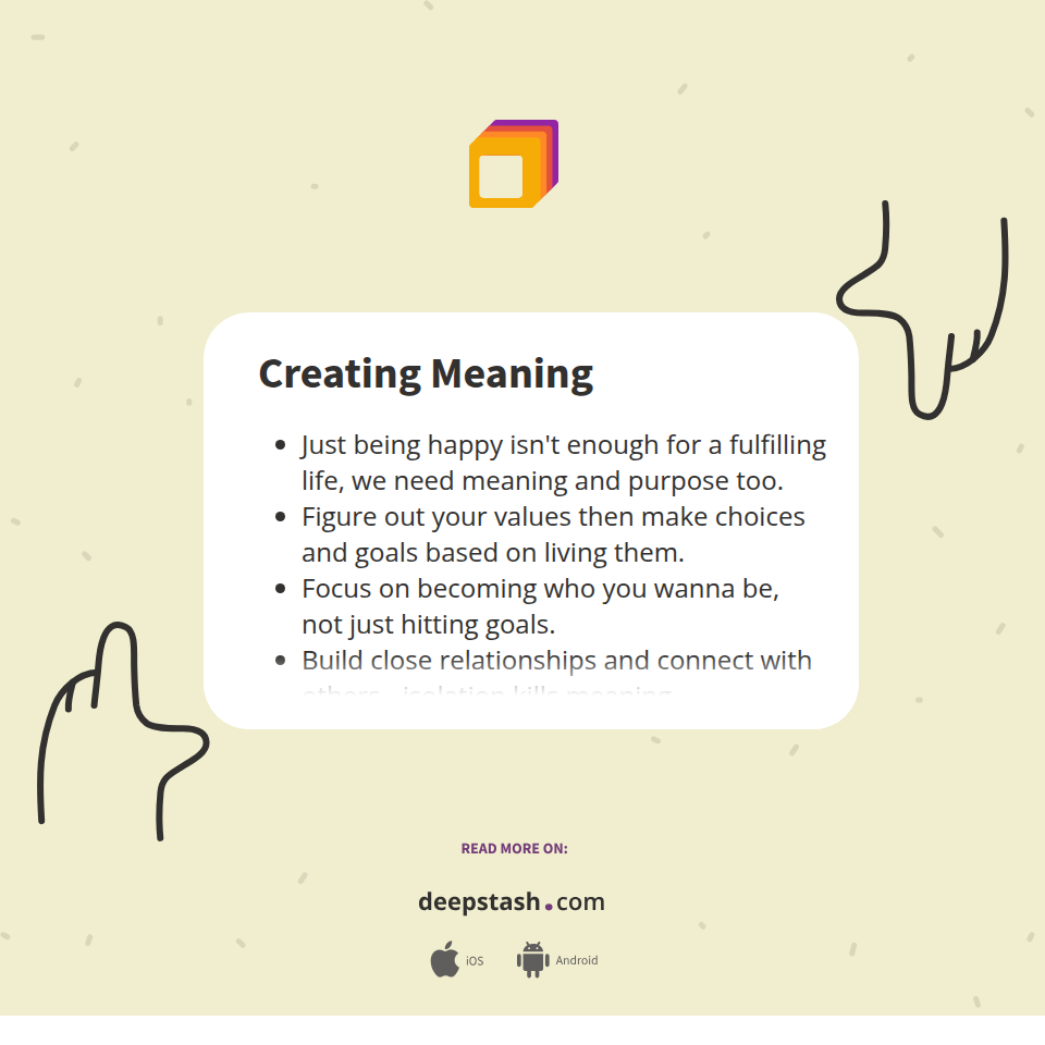 Creating Meaning - Deepstash