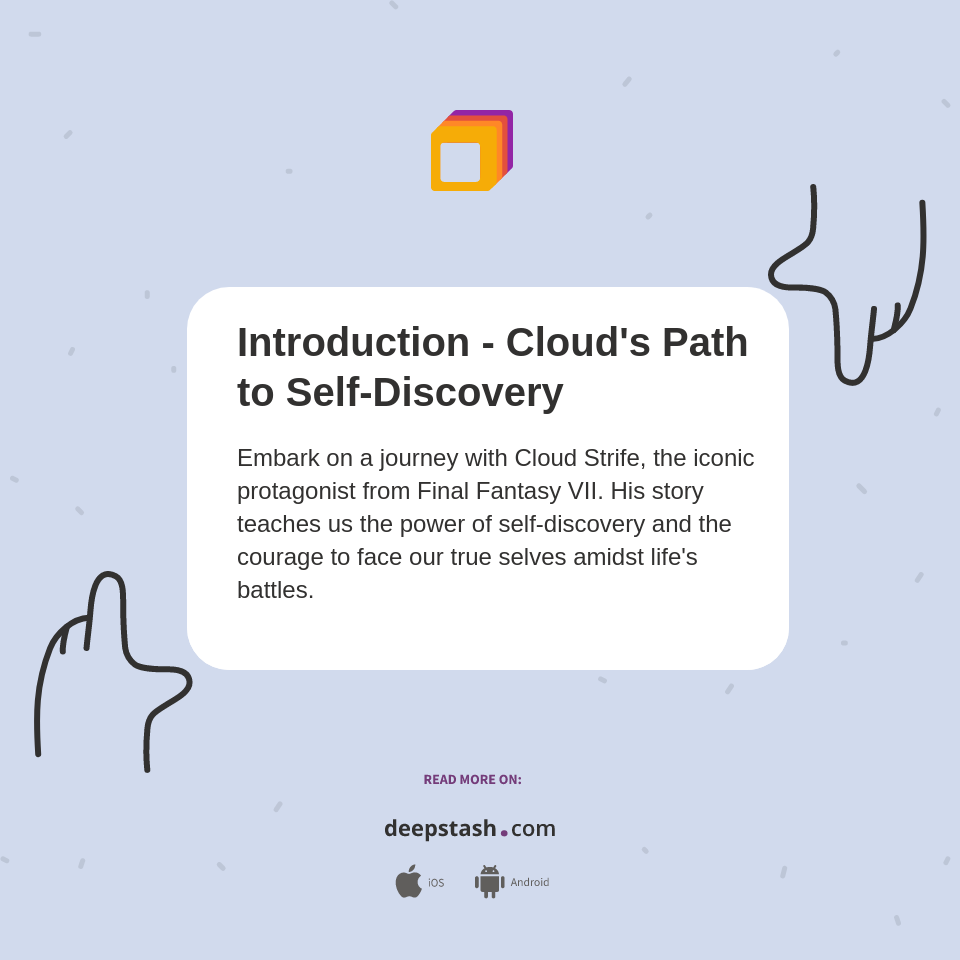 Introduction - Cloud's Path to Self-Discovery - Deepstash