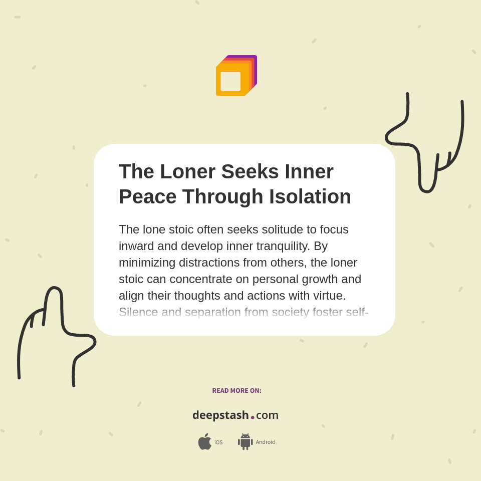 The Loner Seeks Inner Peace Through Isolation - Deepstash