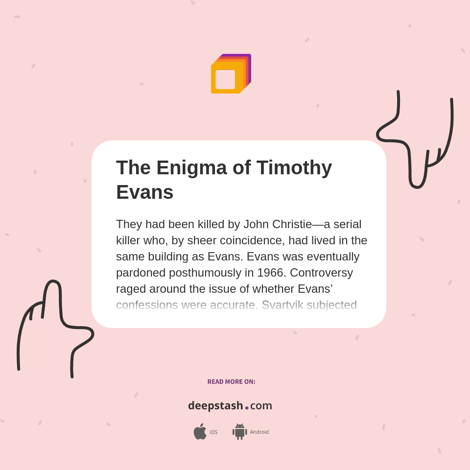 The Enigma of Timothy Evans - Deepstash