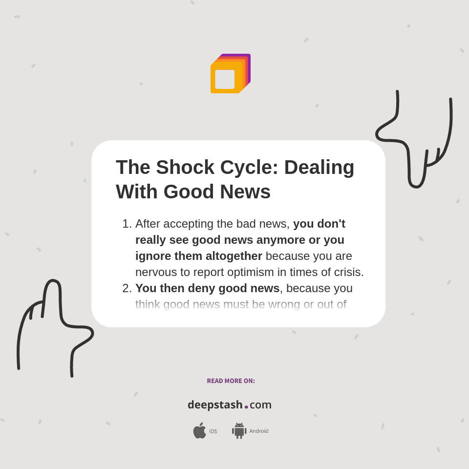 The Shock Cycle: Dealing With Good News - Deepstash