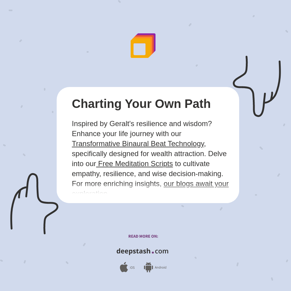 Charting Your Own Path - Deepstash
