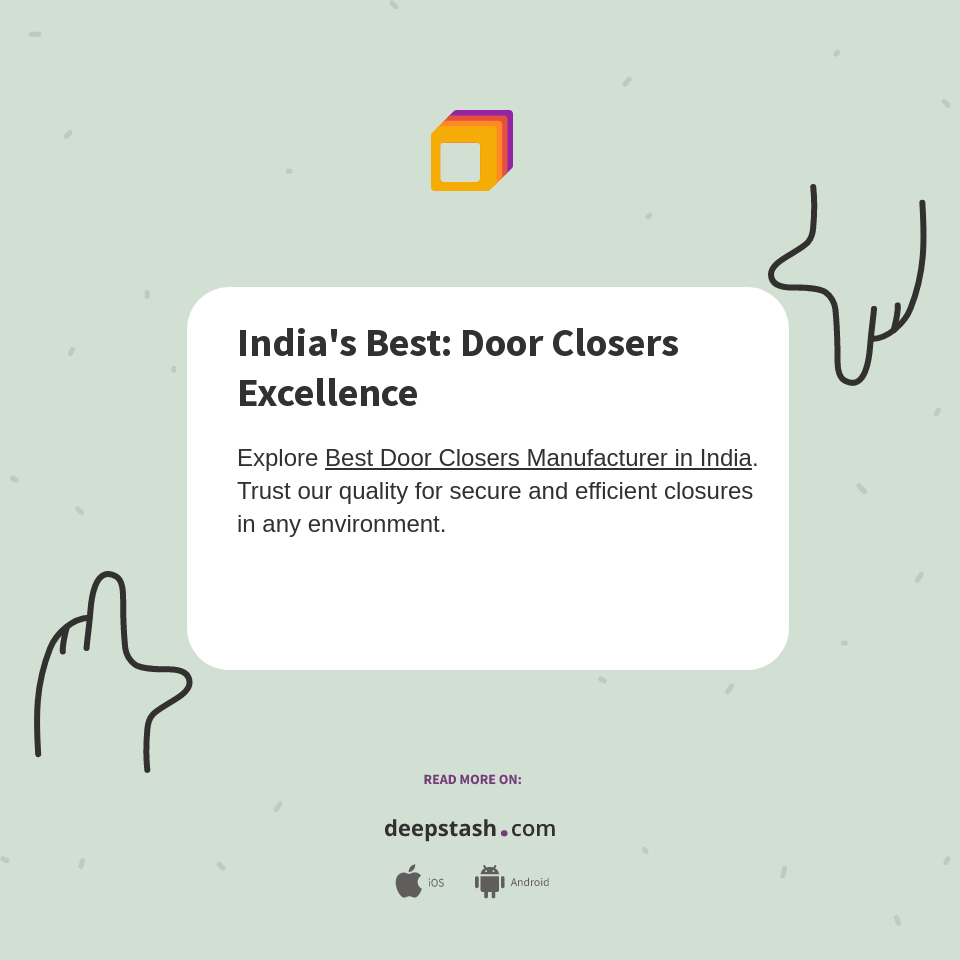 India's Best Door Closers Excellence Deepstash