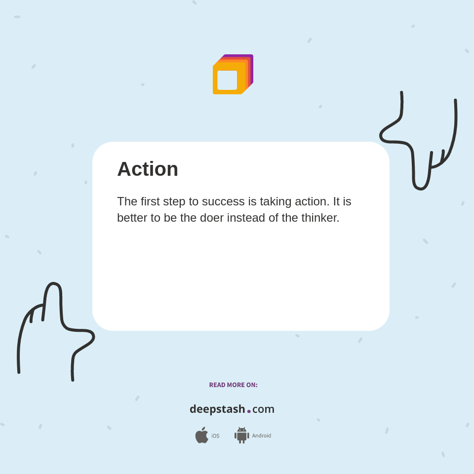 Action - Deepstash