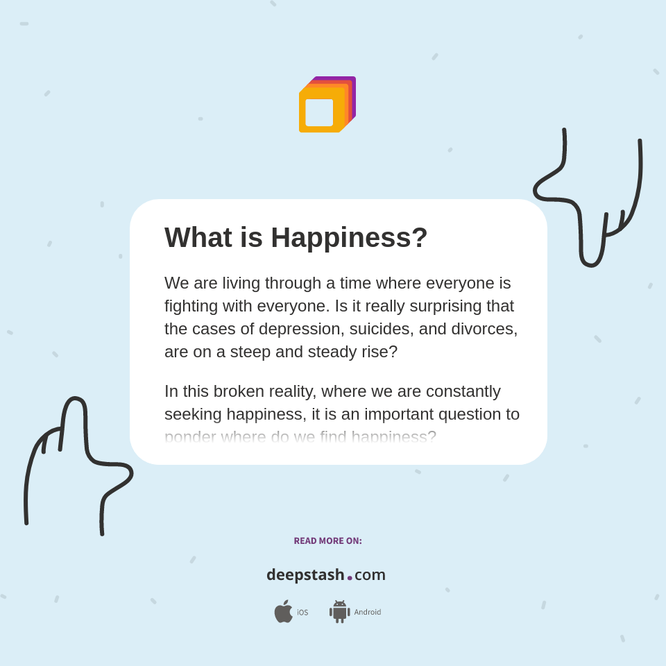 What is Happiness? - Deepstash