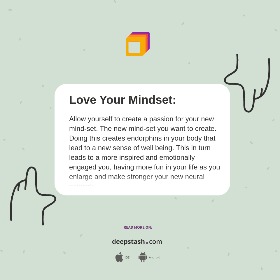 Love Your Mindset Deepstash
