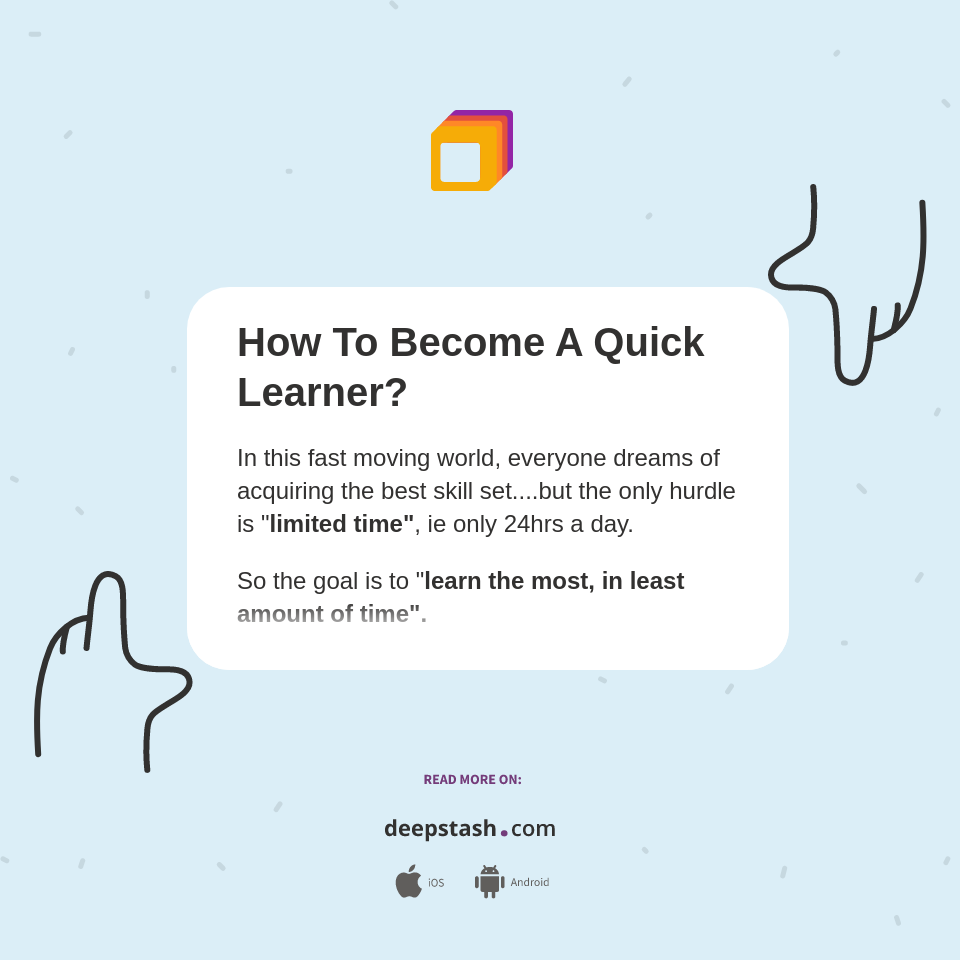 How To Become A Quick Learner? - Deepstash