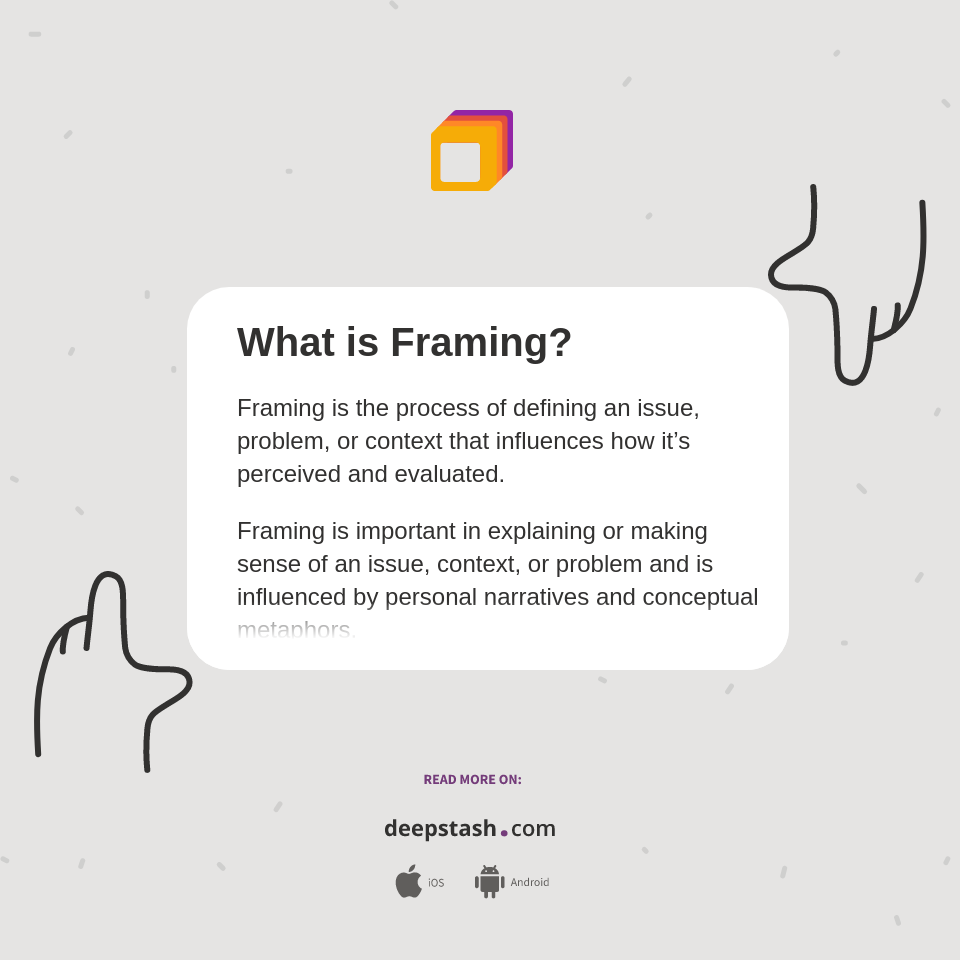 What is Framing? Deepstash