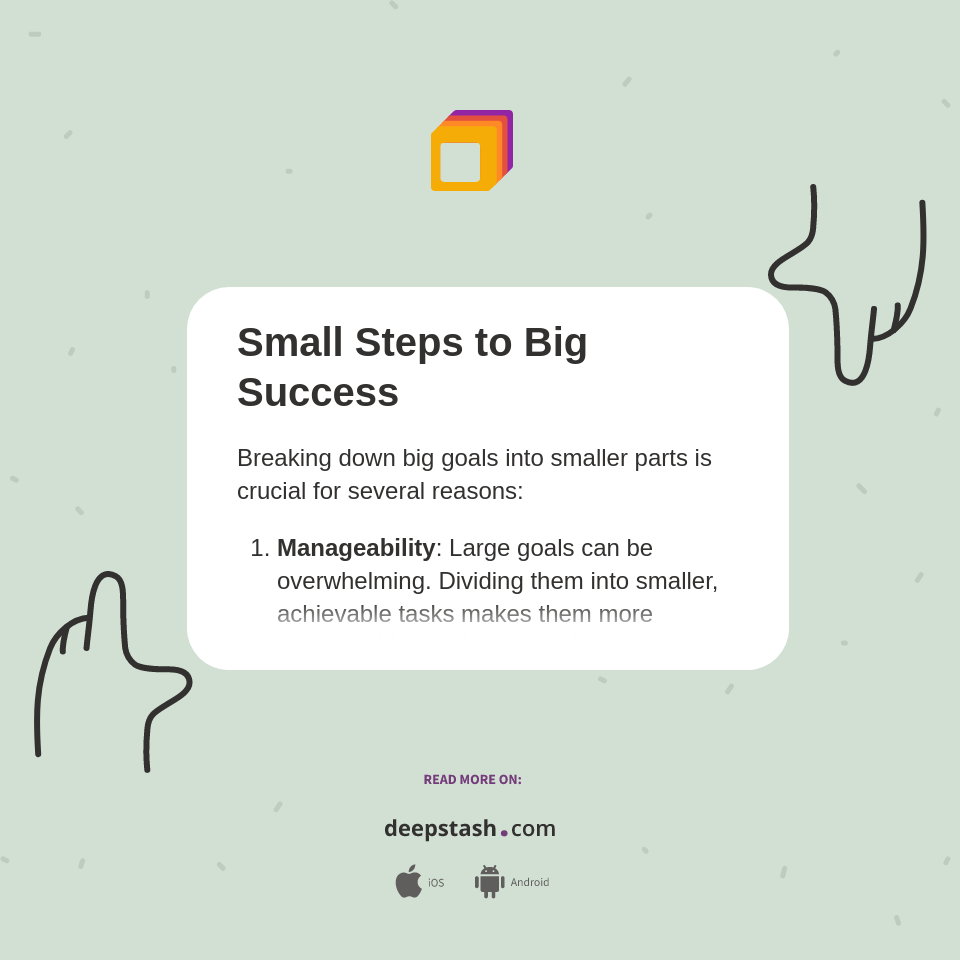 Small Steps to Big Success - Deepstash