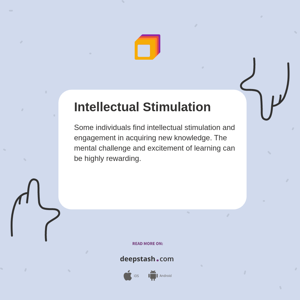 Intellectual Stimulation Deepstash
