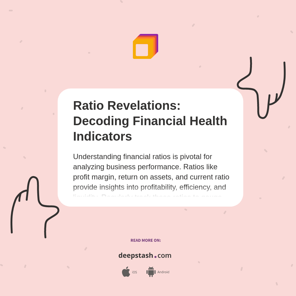 Ratio Revelations Decoding Financial Health Indicators Deepstash