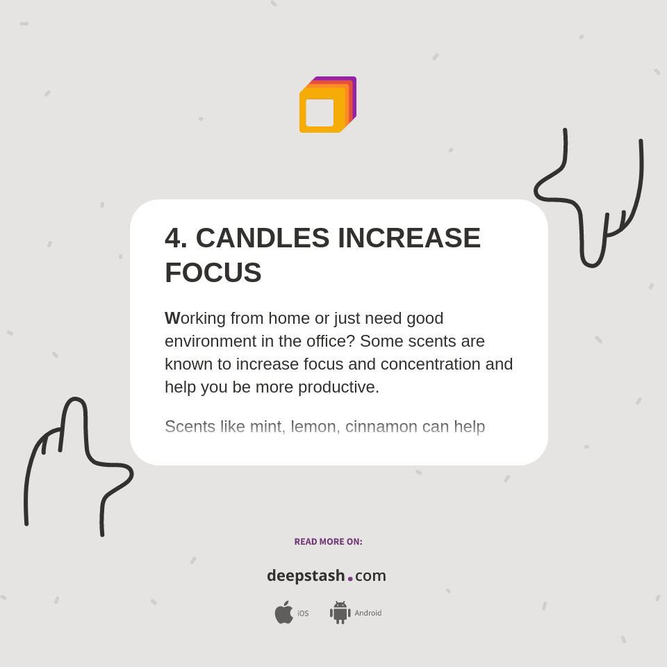 4. CANDLES INCREASE FOCUS Deepstash