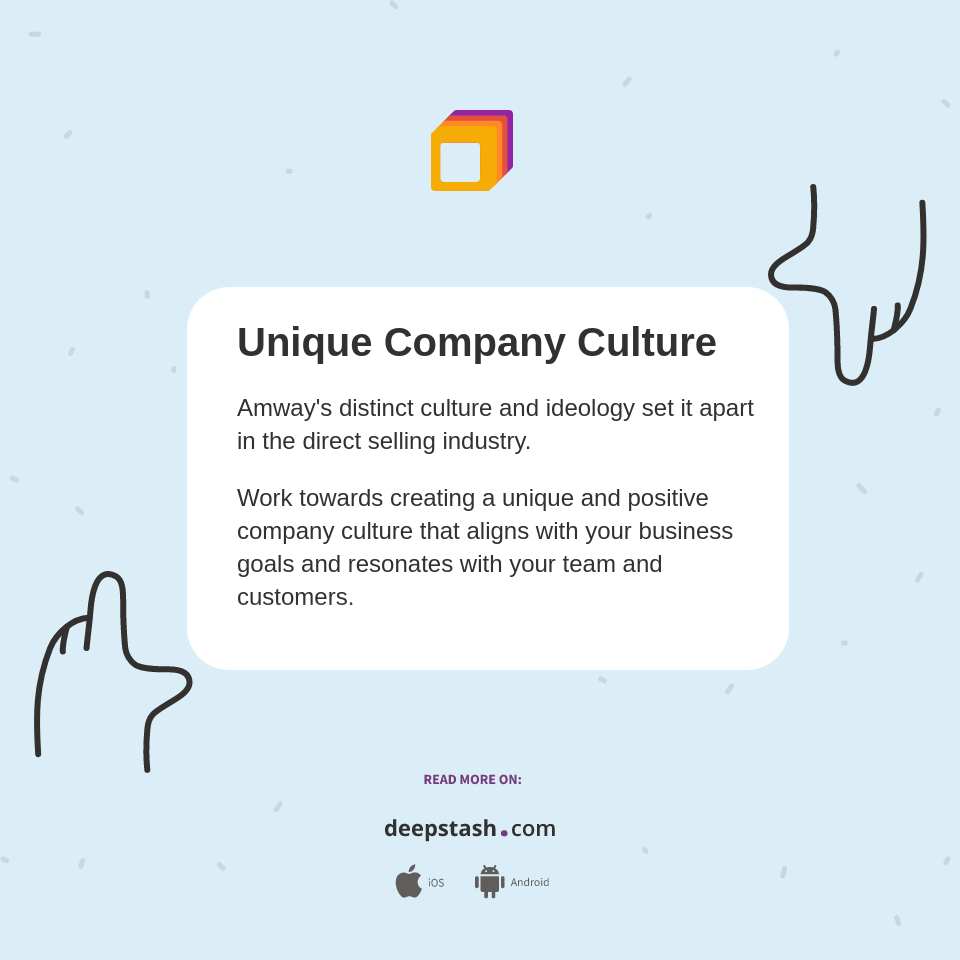 Unique Company Culture - Deepstash