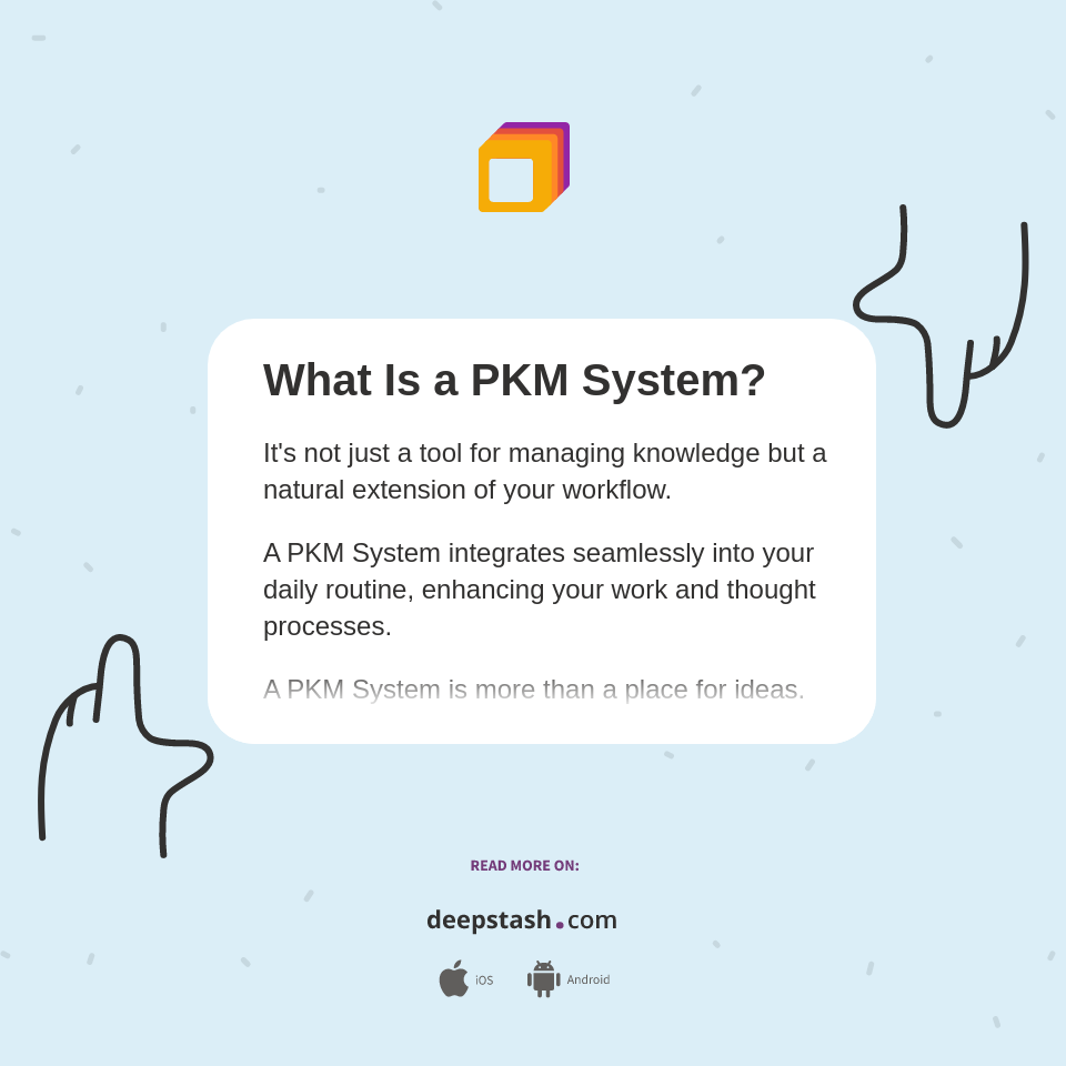What Is a PKM System? - Deepstash