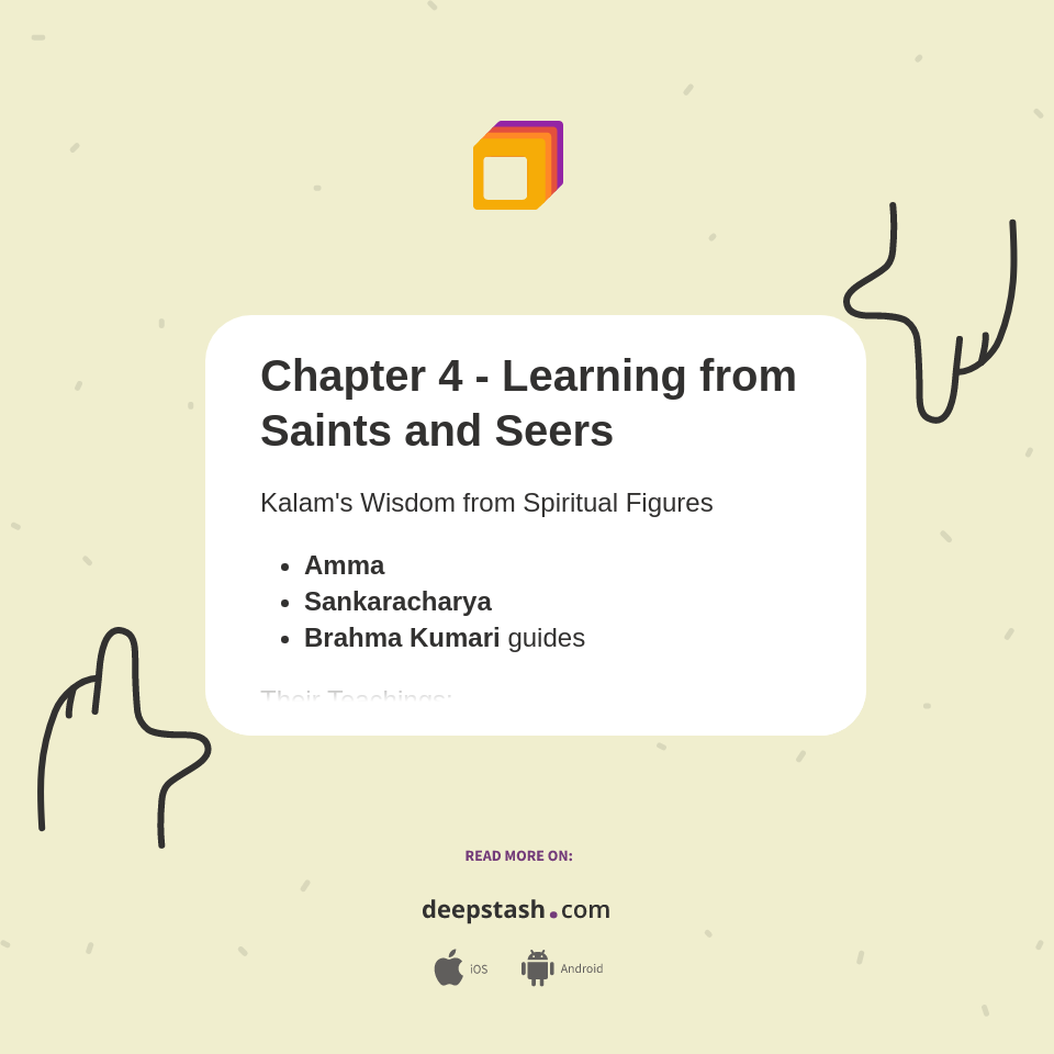 Chapter 4 - Learning from Saints and Seers - Deepstash