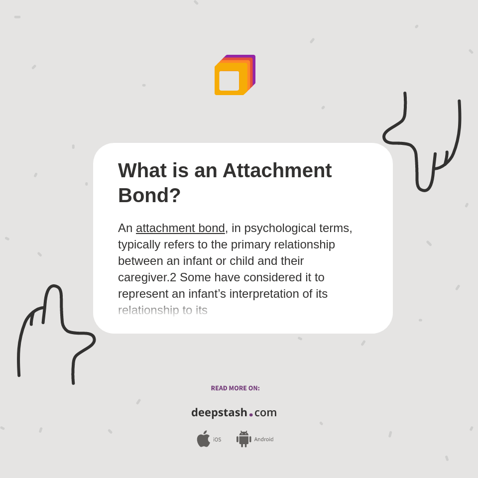 What is an Attachment Bond? Deepstash