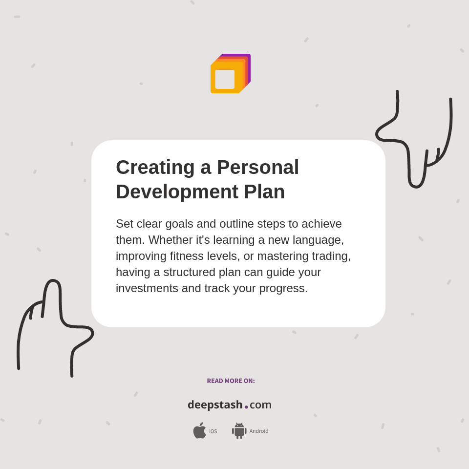 Creating a Personal Development Plan - Deepstash