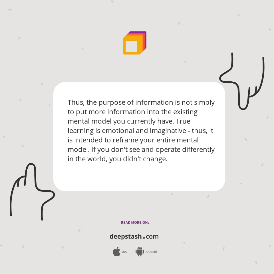 Thus The Purpose Of Information Is Not Simply To Deepstash thus-the-purpose-of-information-is-not-simply-to-deepstash