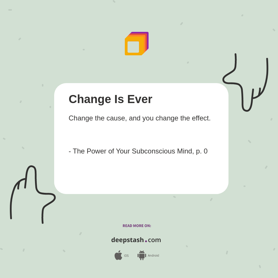 Change Is Ever - Deepstash