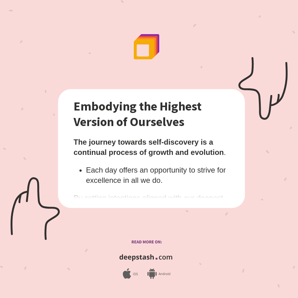 Embodying the Highest Version of Ourselves - Deepstash